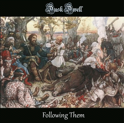Dusk Dwell : Following Them